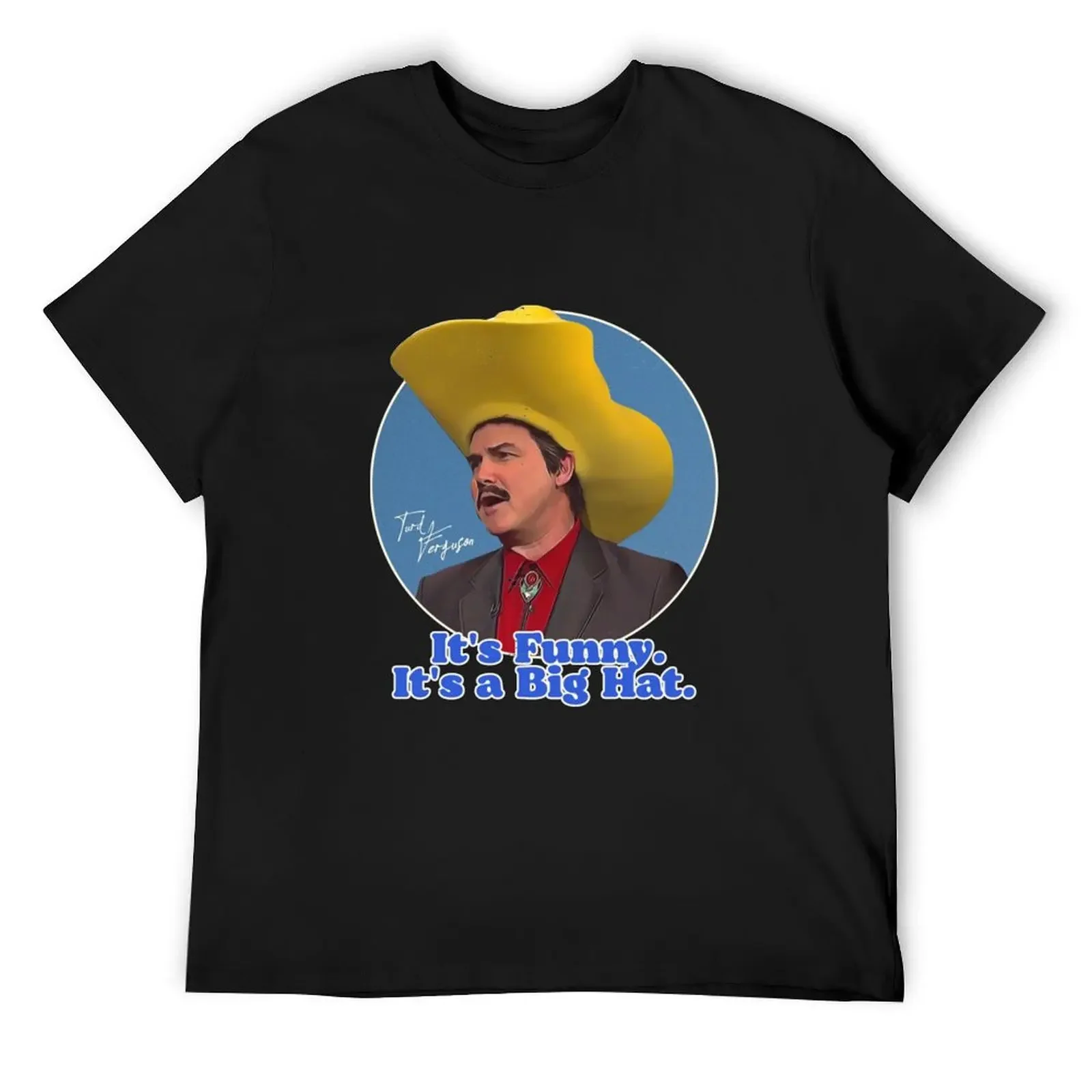 

Norm MacDonald as Turd Ferguson T-Shirt vintage graphic tee blacks anime tshirt valentines clothes t shirts for men