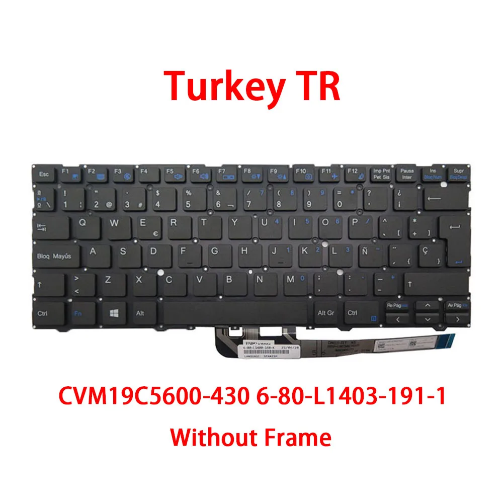 L140CU Keyboard CVM19C5600-430 6-80-L1403-191-1 CVM19C58TQ-4305 6-80-L1410-250-1 CVM19C56TQ-43001 CVM19C56GB-430 CVM19C36GBJ430
