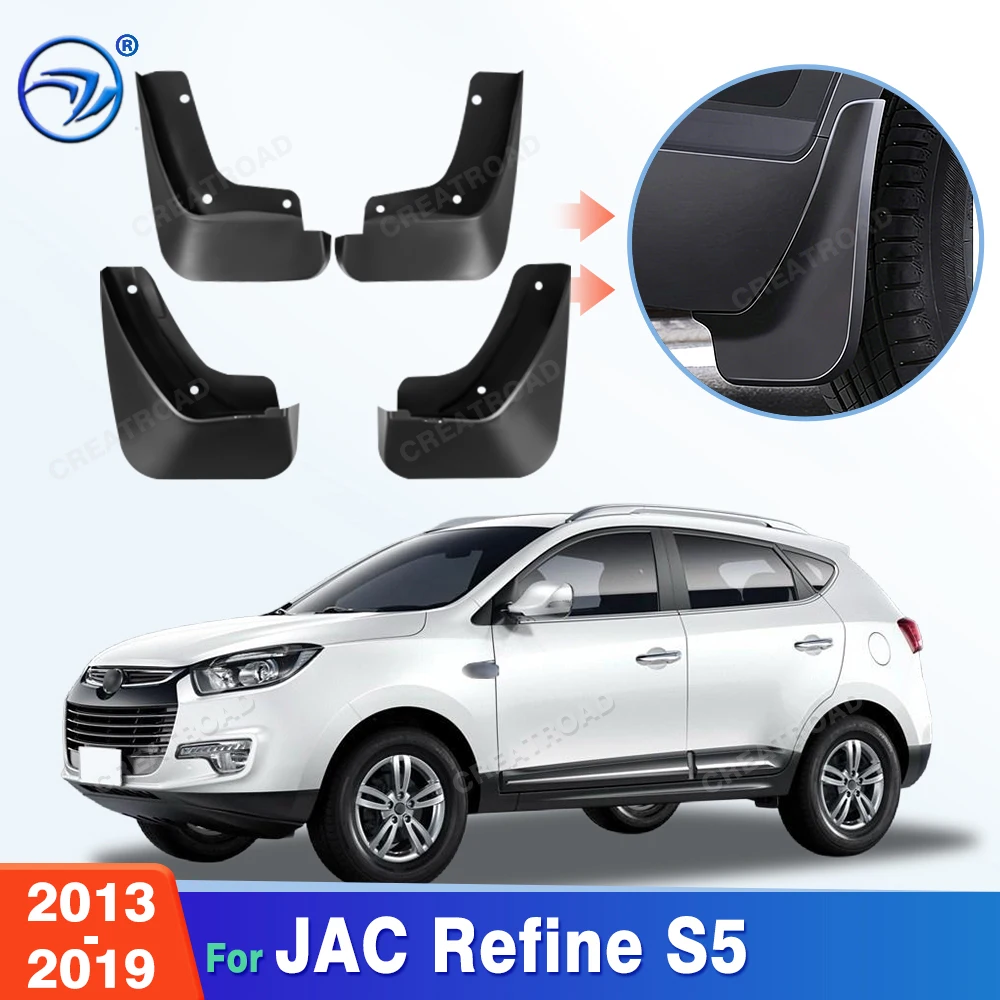 For JAC Refine S5 2013 2014 2015 2016 2017 2018 2019 Fender Mudflaps Splash Guards Mudguards Mud Flaps Car Accessories