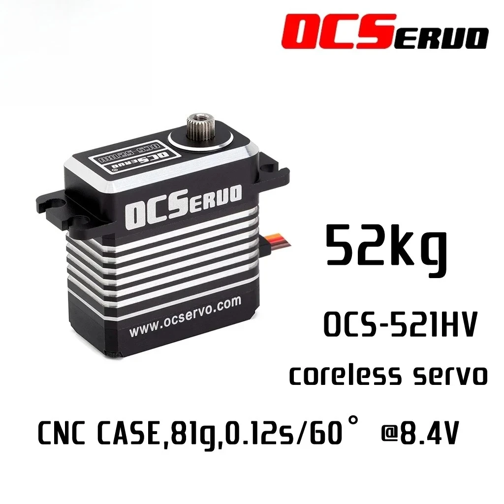 

OCS-Servos OCS-521HV 8,4 В 52 кг.см 81 г 0,12S/60 ° Сервопривод без сердечника высокого напряжения с высоким крутящим моментом