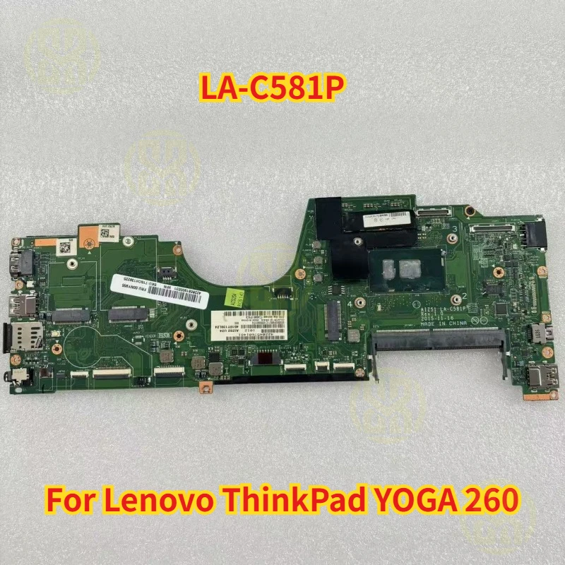

LA-C581P For Lenovo ThinkPad YOGA 260 Laptop Motherboard With SR2F0 I5-6300U CPU Tested OK