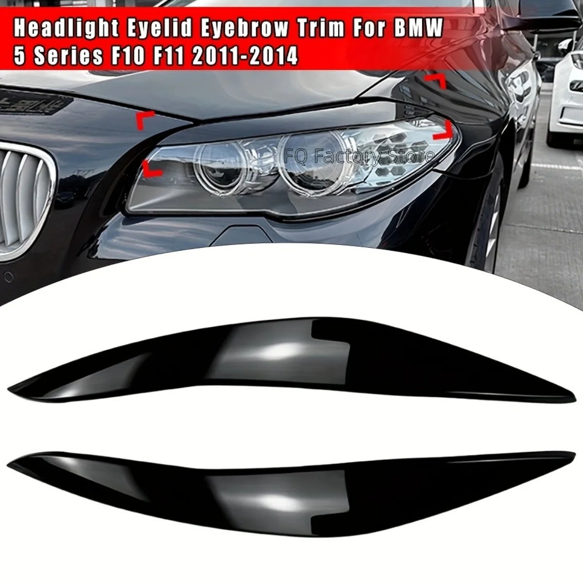 

Car Headlight Eyebrow Eyelid Lamp Light Eyebrows For BMW 5 Series F10 F11 F18 535i 525i 520i 530i 2011 2012 2013 2014