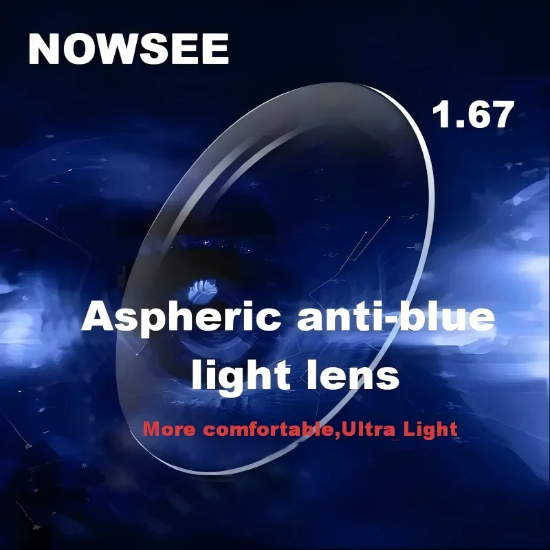 

1.67 Index Aspherical Ultra Thin Anti Blue Light Prescription Lens Ultralight Wear Resistant Resin Lenses Comfortable