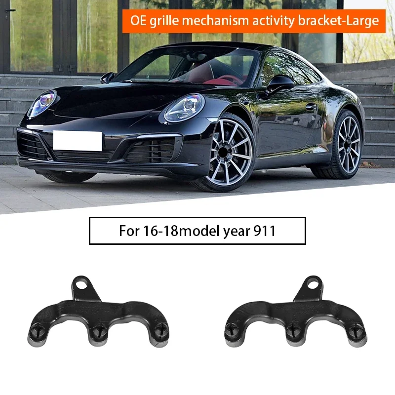 

Car Front Grille Mechanism Movable Support for Porsche 911.2 2016-2018 99150556701TM08 99150556801TM008