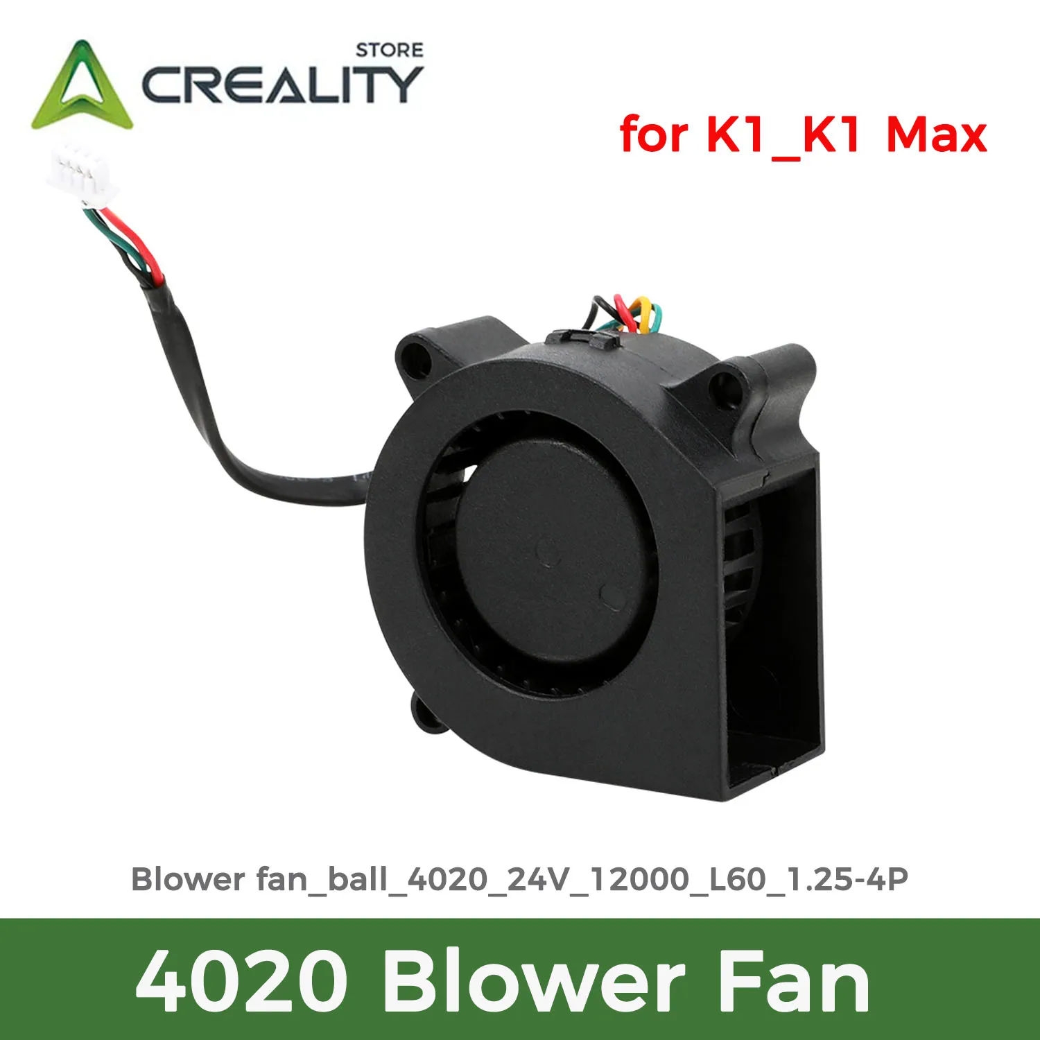 CREALITY for K1_K1 Max 4020 Blower Fan DC24V 0.3A Brand New Original Parts 3d Printing Parts