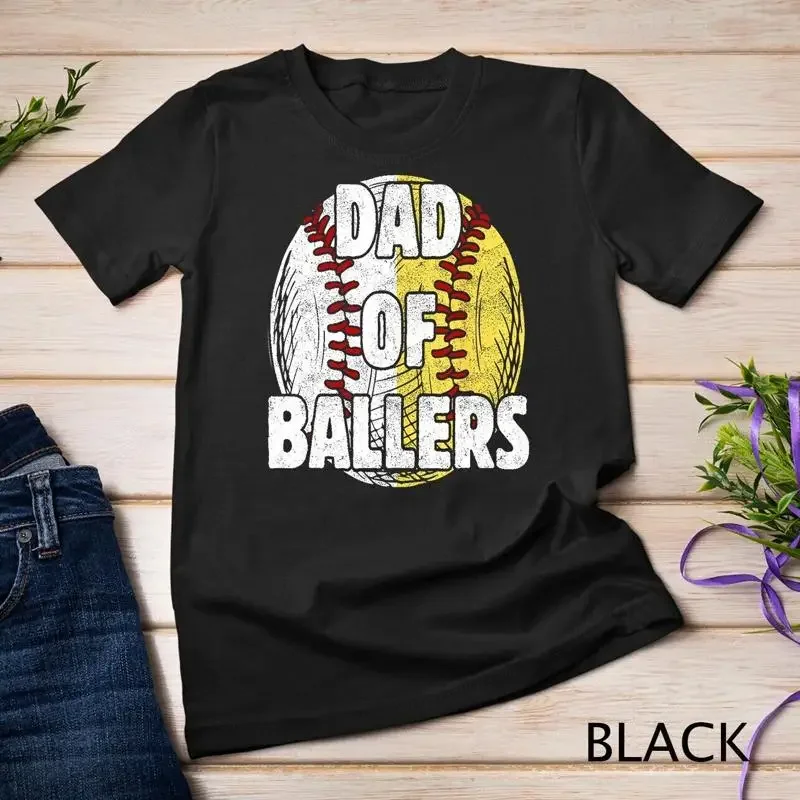 Dad of Ballers Funny Father Baseball Softball Father s Day Unisex T shirt