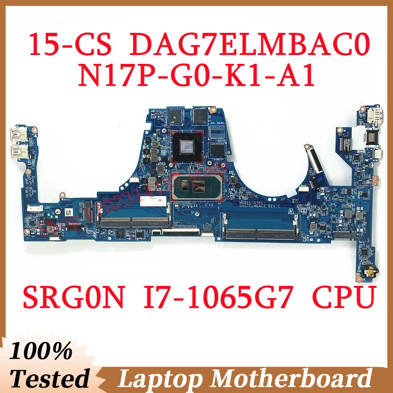 For HP 15-CS DAG7ELMBAC0 With SRG0N I7-1065G7 CPU Mainboard N17P-G0-K1-A1 Laptop Motherboard 100% Full Tested Working Well