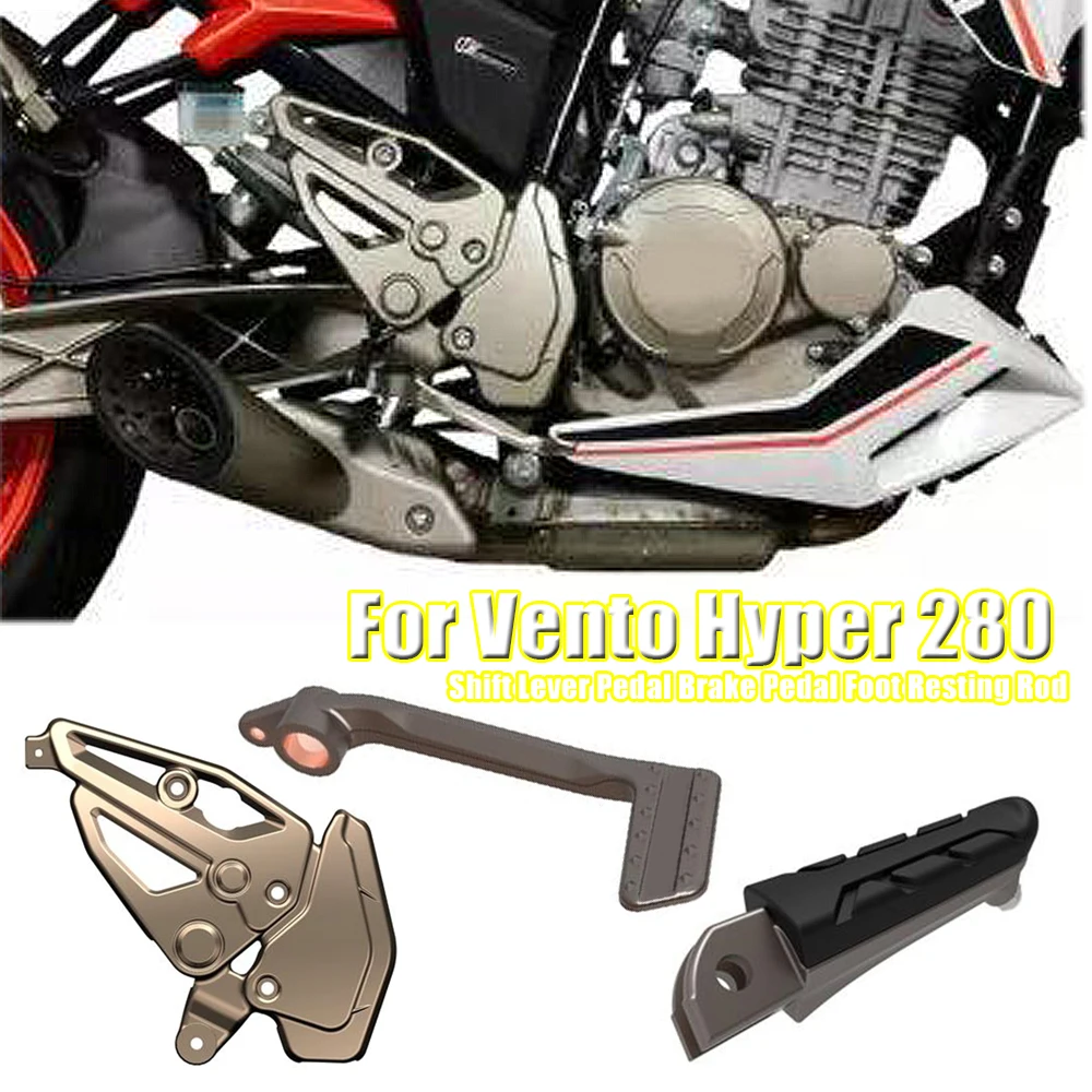 Motorcycle Original Brake Lever Gear Shift Lever Pedal Brake Pedal Foot Resting Rod Accessories For Vento Hyper 280 Hyper280