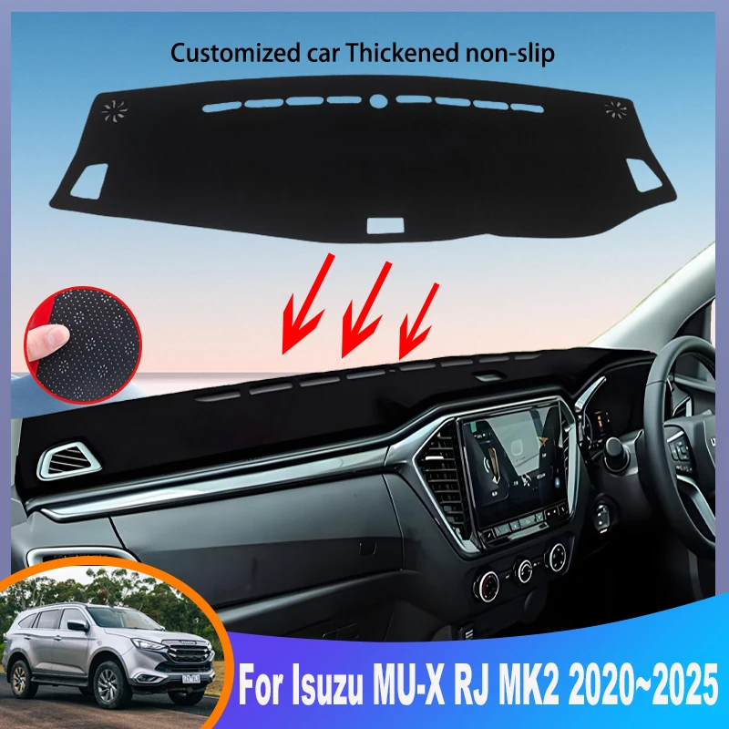 

Auto Parts For Isuzu MU-X RJ 2020~2025 2024 2023 MK2 Car Dashboard Cover Mat Instrument Panel Carpets Non-Slip Pad Accessories