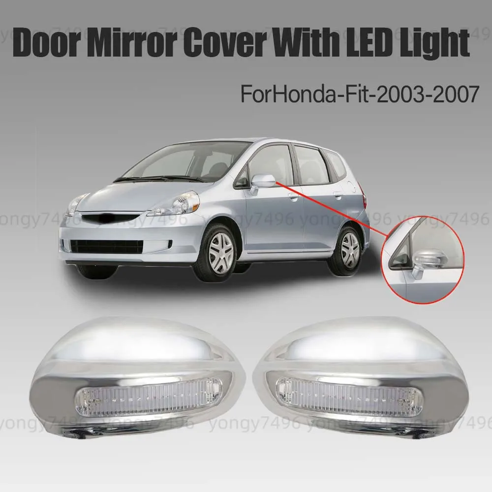 ترقية السيارة غطاء مرآة الباب مع مصباح ليد لهوندا صالح جاز 2003 2004 2005 2006 2007 اكسسوارات السيارات الكروم الفضة الديكور #1