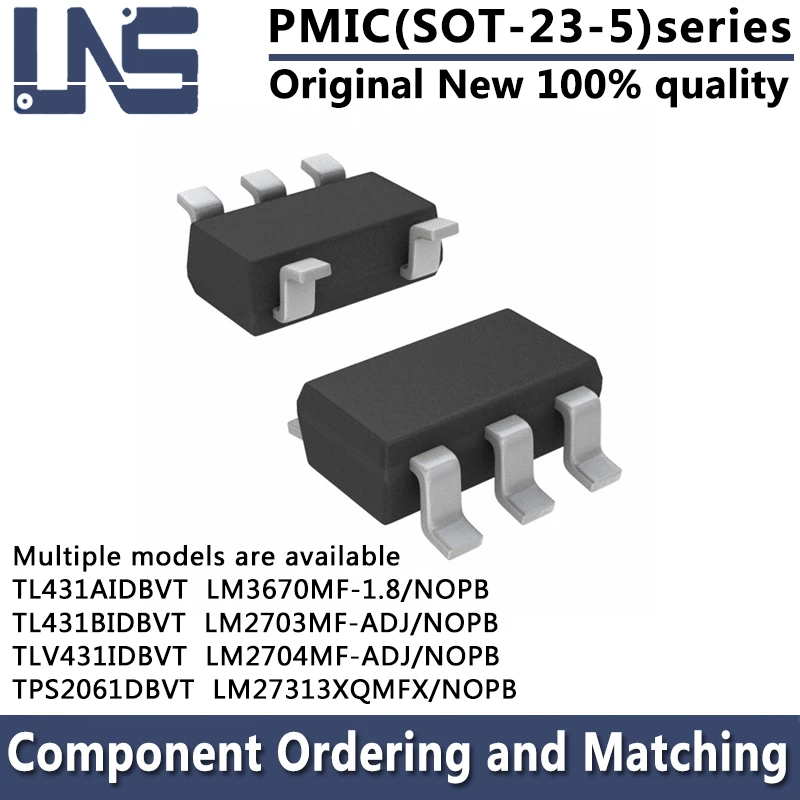 1pcs TL431AIDBVT TL431BIDBVT TLV431IDBVT LM2703MF-ADJ/NOPB LM2704MF-ADJ/NOPB LM27313XQMFX/NOPB LM3670MF-1.8/NOPB SOT-23-5 PMIC