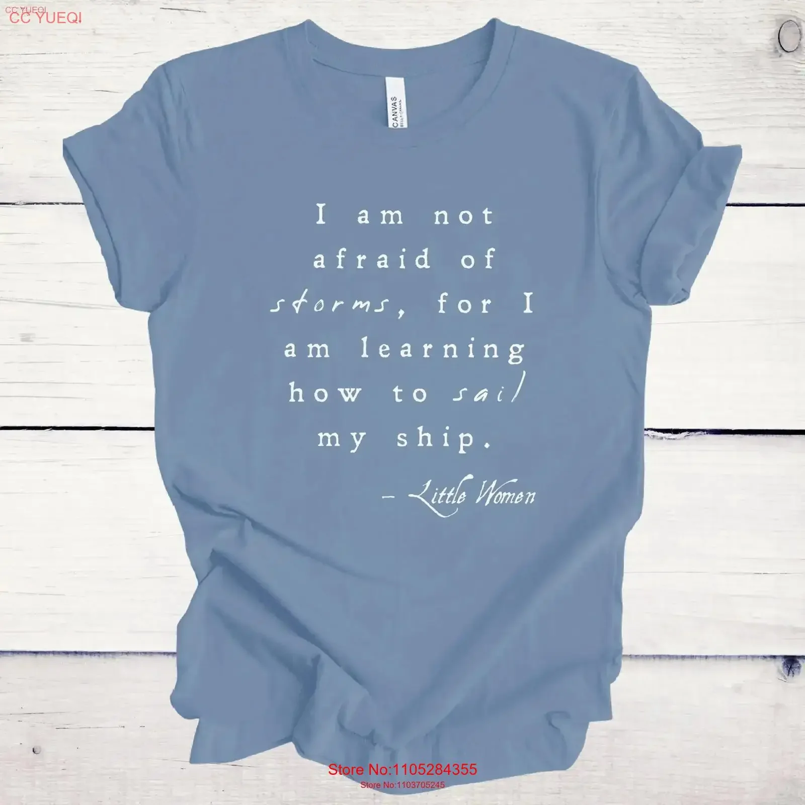 Little Women T Shirt I am not afraid of storms for learning how to sail my ship Bookish Quote Louisa May Alcott Reader vintage