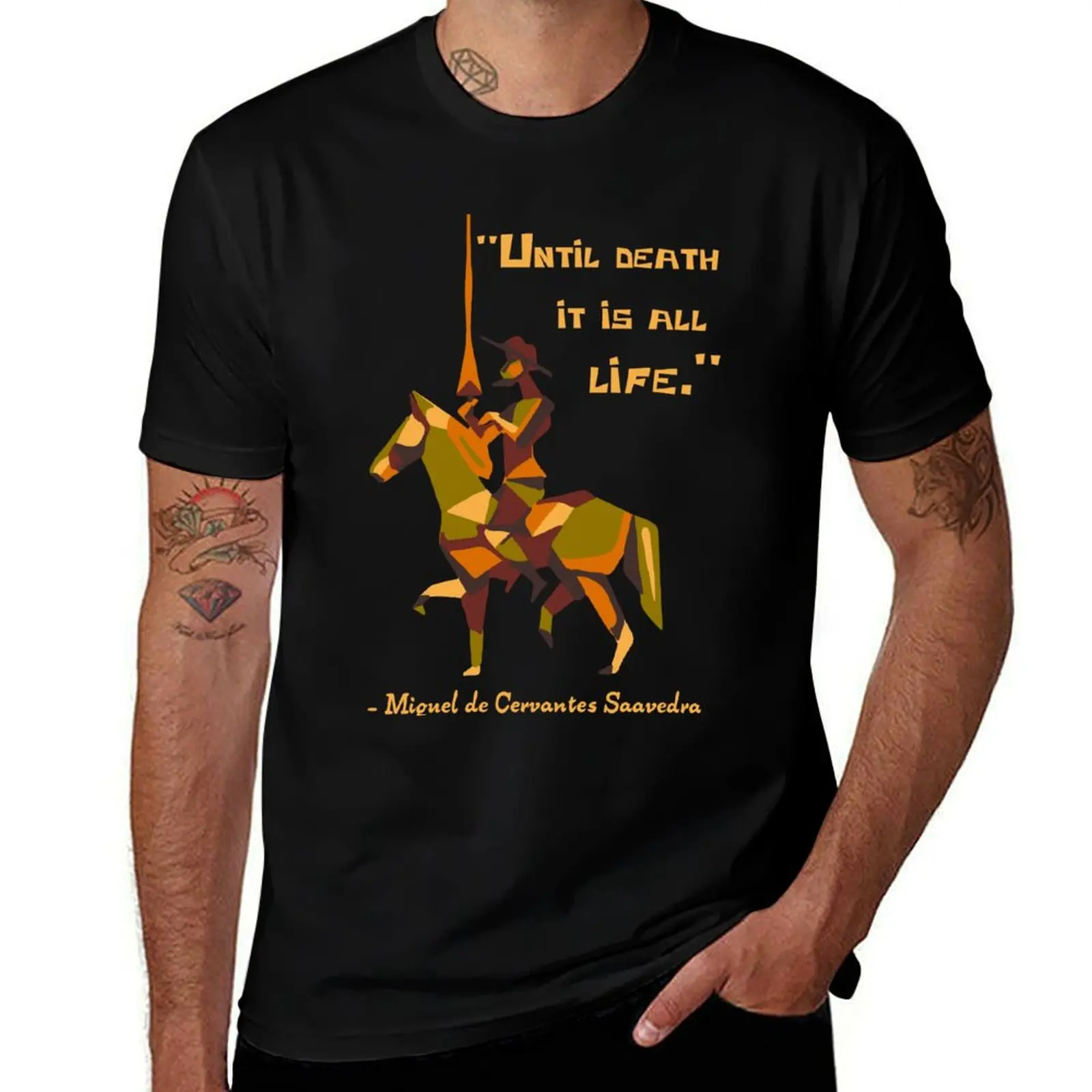 

Don Quixote Quote T-Shirt cotton t shirts high quality man t shirts for men casual cotton t shirt pack T-Shirt