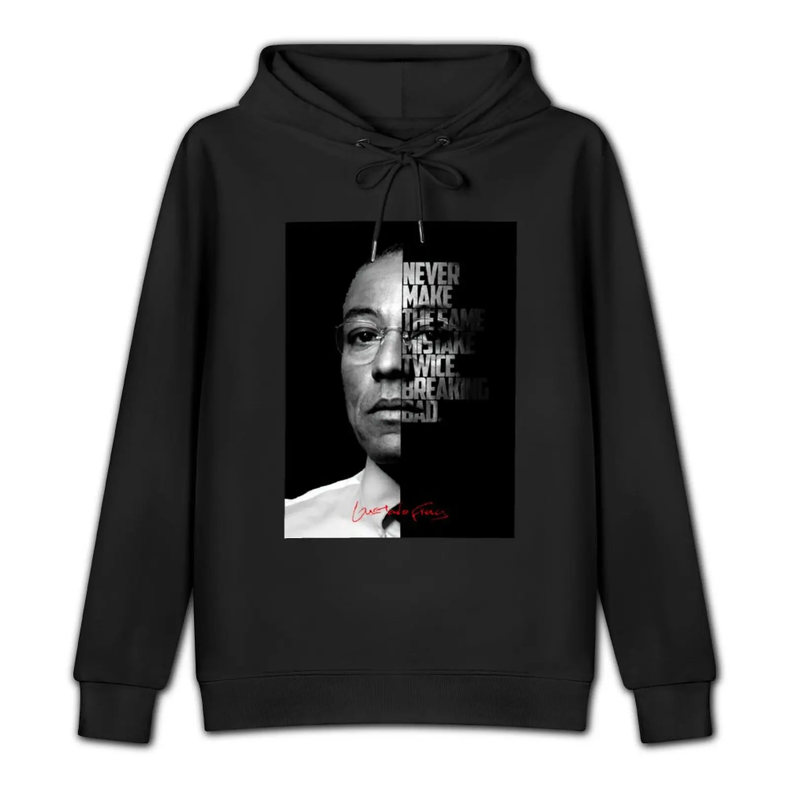 Black and white Gus Fring, Breaking Bad, Better Call Saul quote. Pullover Hoodie men wear tracksuit