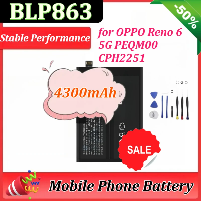 

100% New Battery BLP863 for OPPO Reno 6 5G PEQM00 CPH2251 Mobile Phone Battery 4300mAh+Tools