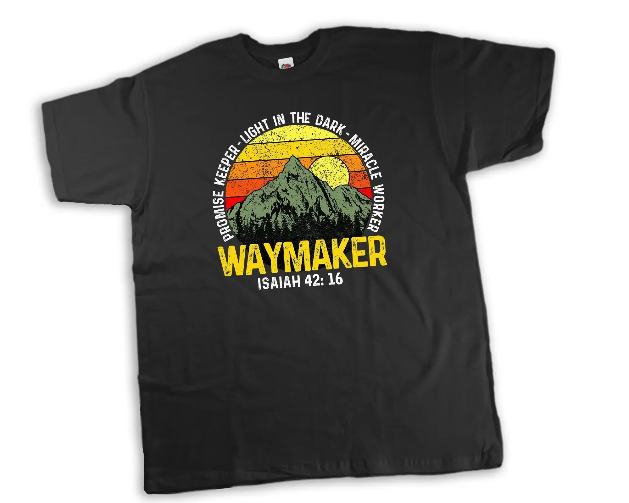 Waymaker T Shirt Promise Keeper Light In The Dark Miracle Worker Isaiah 42 16 Bible Religious Scriptures