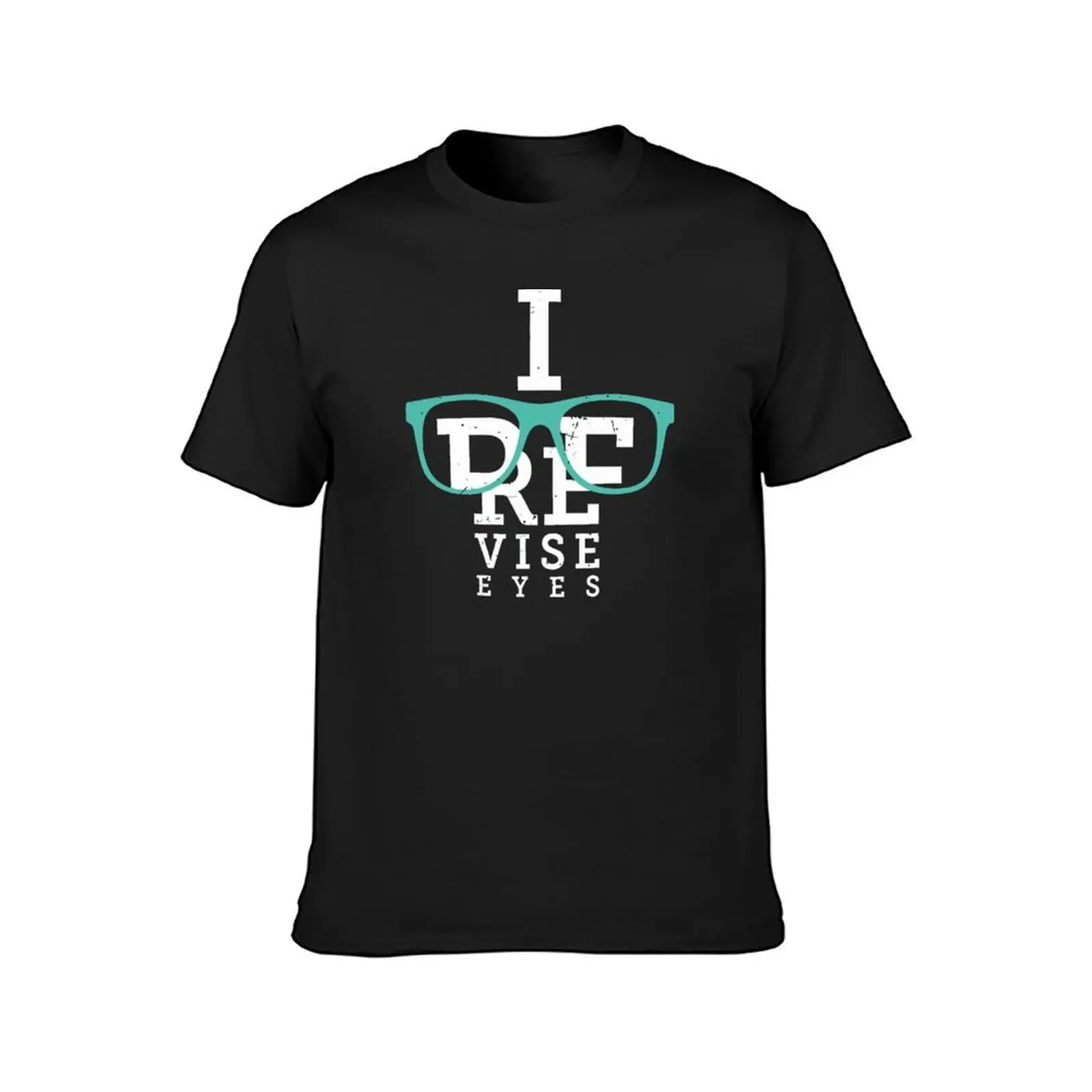 Optometrist Eye Chart ,I Revise Eyes T-Shirt for a boy customs oversized mens champion t shirts