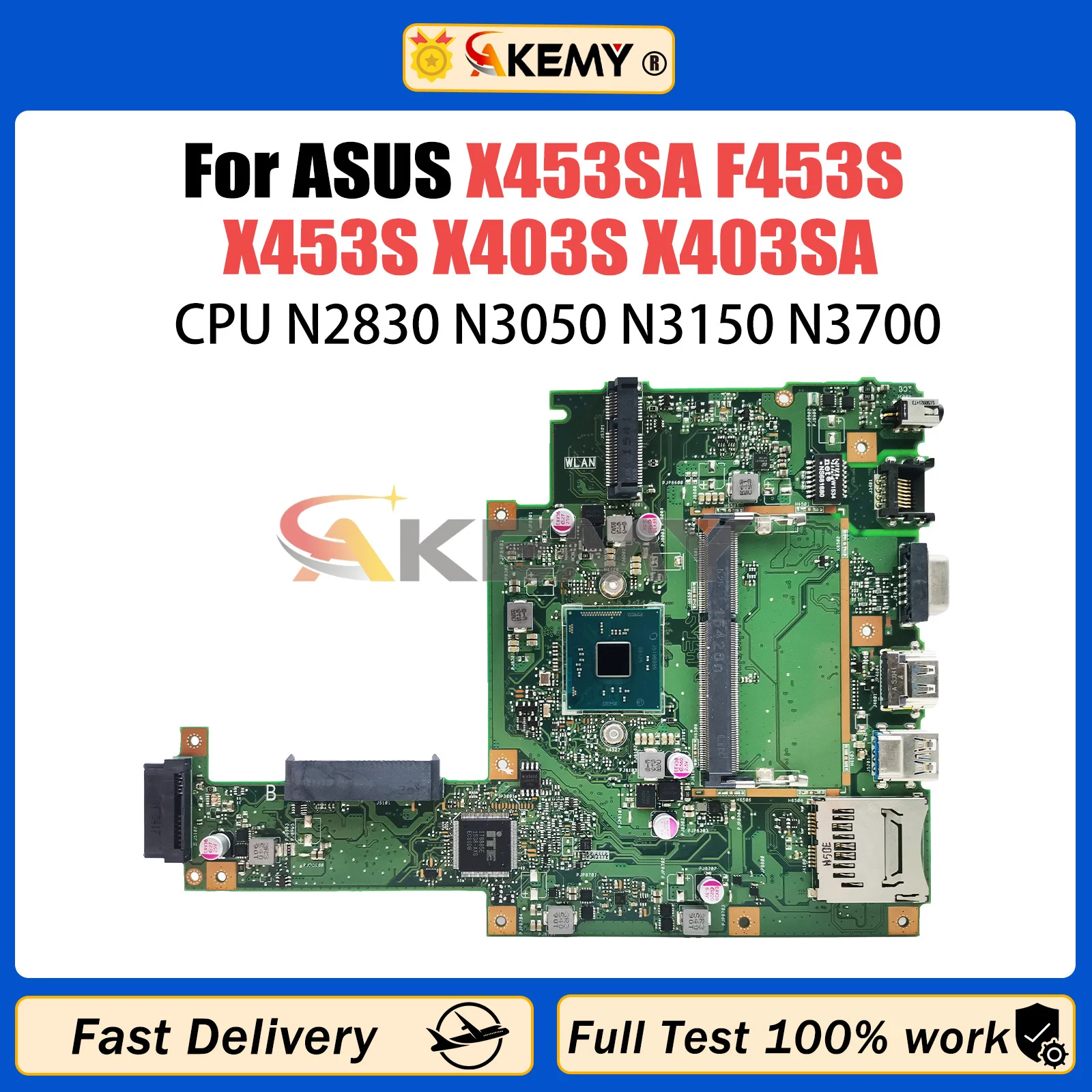 

AKEMY X453SA Mainboard For Asus F453S X453S X453SA X403S X403SA Laptop Motherboard With N2830 N3050 N3150 N3700 CPU Fully Tested