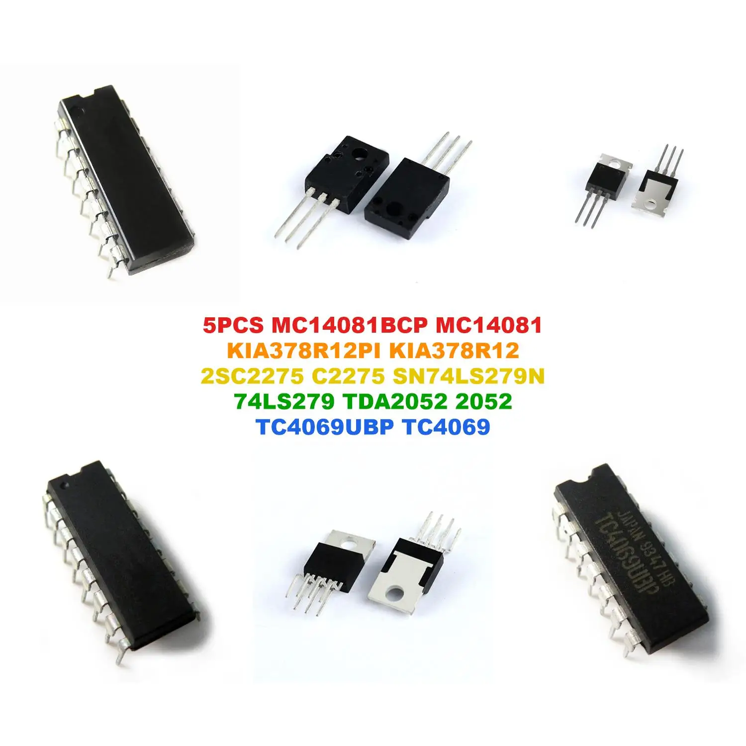 MC14081BCP MC14081 KIA378R12PI KIA378R12 2SC2275 C2275 SN74LS279N 74LS279 TDA2052 2052 TC4069UBP TC4069