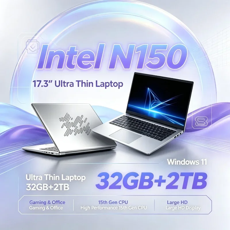 All‑Purpose 17.3'' HD Notebook Intel N150 Processor 32GB RAM 2TB SSD Win11 WiFi6 BT5.2 Laptop PC For Business Daily Work Study