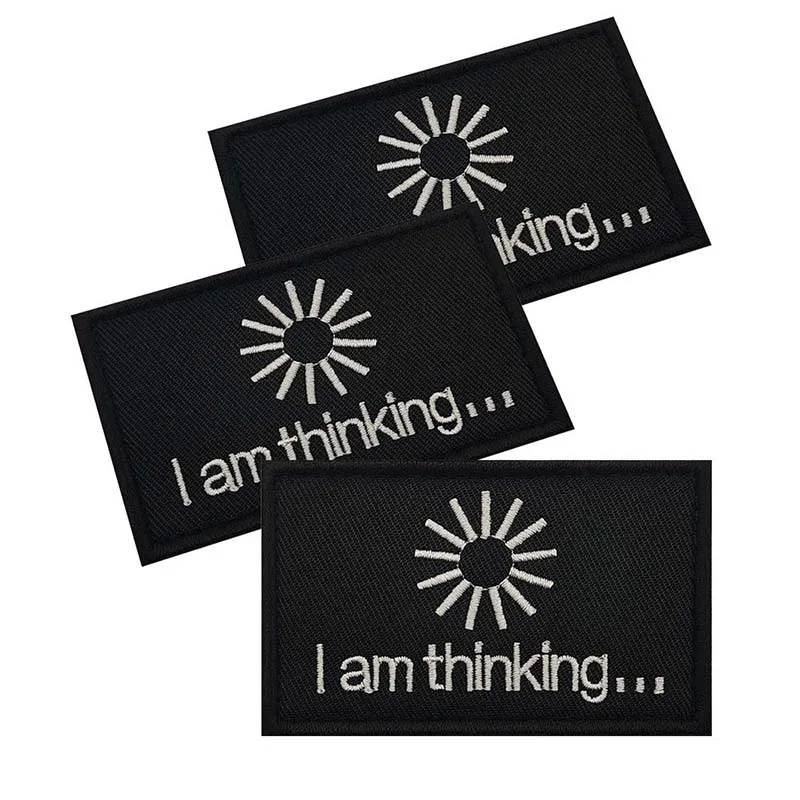 1 Stück, 2 Stück/I AM THINKING... Taktisches Moral-Emblem, Kleidungsapplikation, Stickerei-Patches, Inspirierendes Abzeichen, Rucksack-Aufkleber