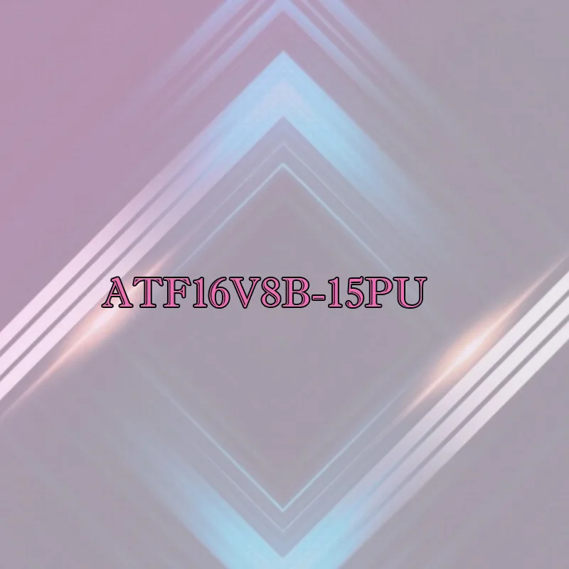 

ATF16V8B-15PU Original plastic shell