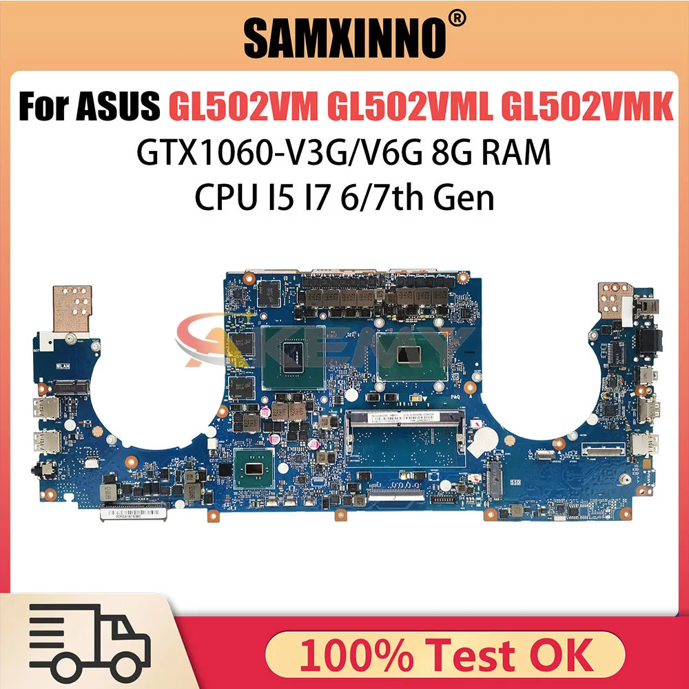 Notebook Mainboard For ASUS GL502VM GL502VML GL502VMK GL502VMZ GL502V FX502VM S5VM Motherboard I5 I7 CPU 8G RAM GTX1060 V3G V6G