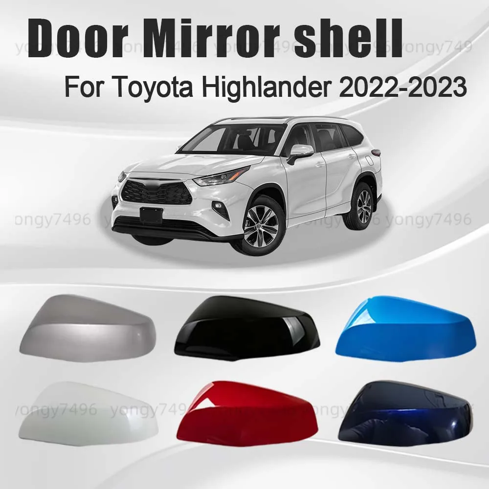 

Protective Cover Sapphire Blue Door Mirror Shell For Toyota Highlander 2022 2023 Car Rearview Accessories Lens Base Bottom Cover