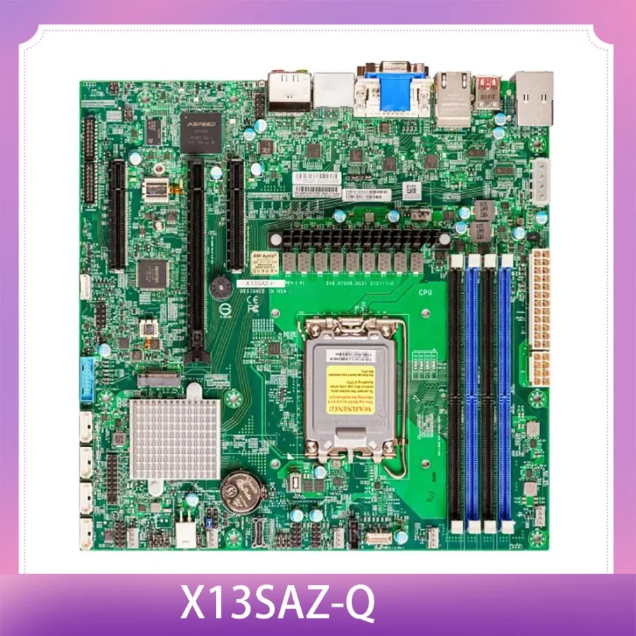 12th Generation Core i9/i7/i5/i3 LGA-1700 DDR5-4000MHz Q670E For Supermicro Embedded Motherboard X13SAZ-Q