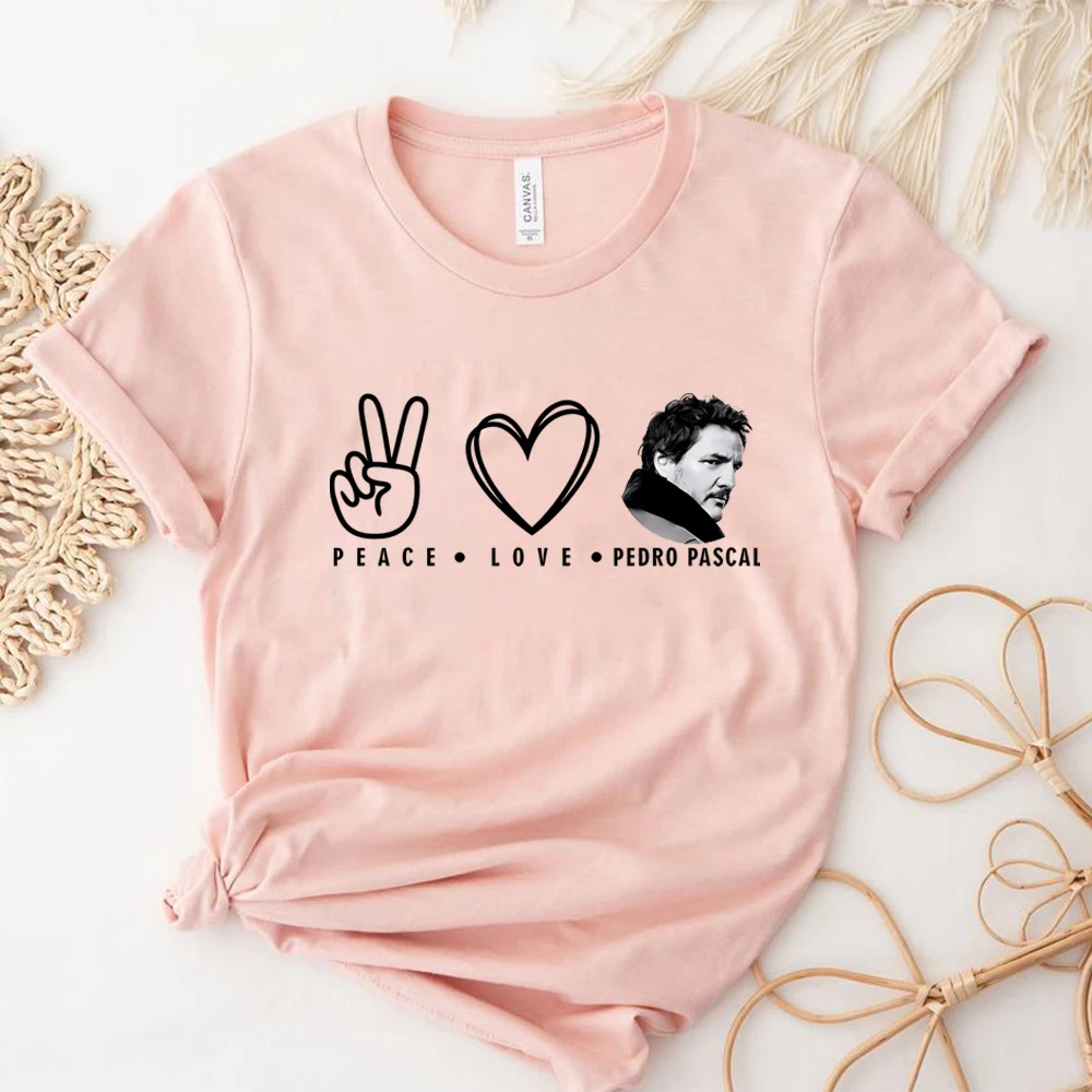 2025 Peace Love Pedro Pascal T Shirt Pedro Pascal Shirt Daddy Shirts Father Days Gift Pedro Pascal Fan Gifts Women Casual Tops