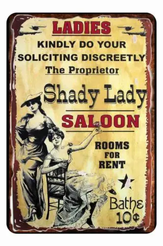 Old West Shady Lady Saloon Rooms For Rent All Metal Tin Sign  8 x 12