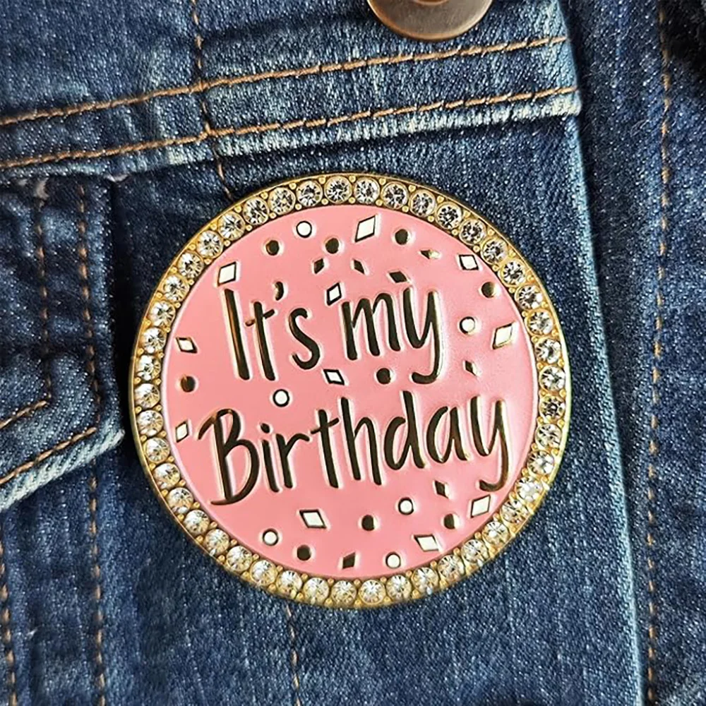 It's My Birthday Pin Brooch Round Metal Lapel Pin Badges with Rhinestones Pink Enamel Pins For Birthday Party Jewelry Gifts