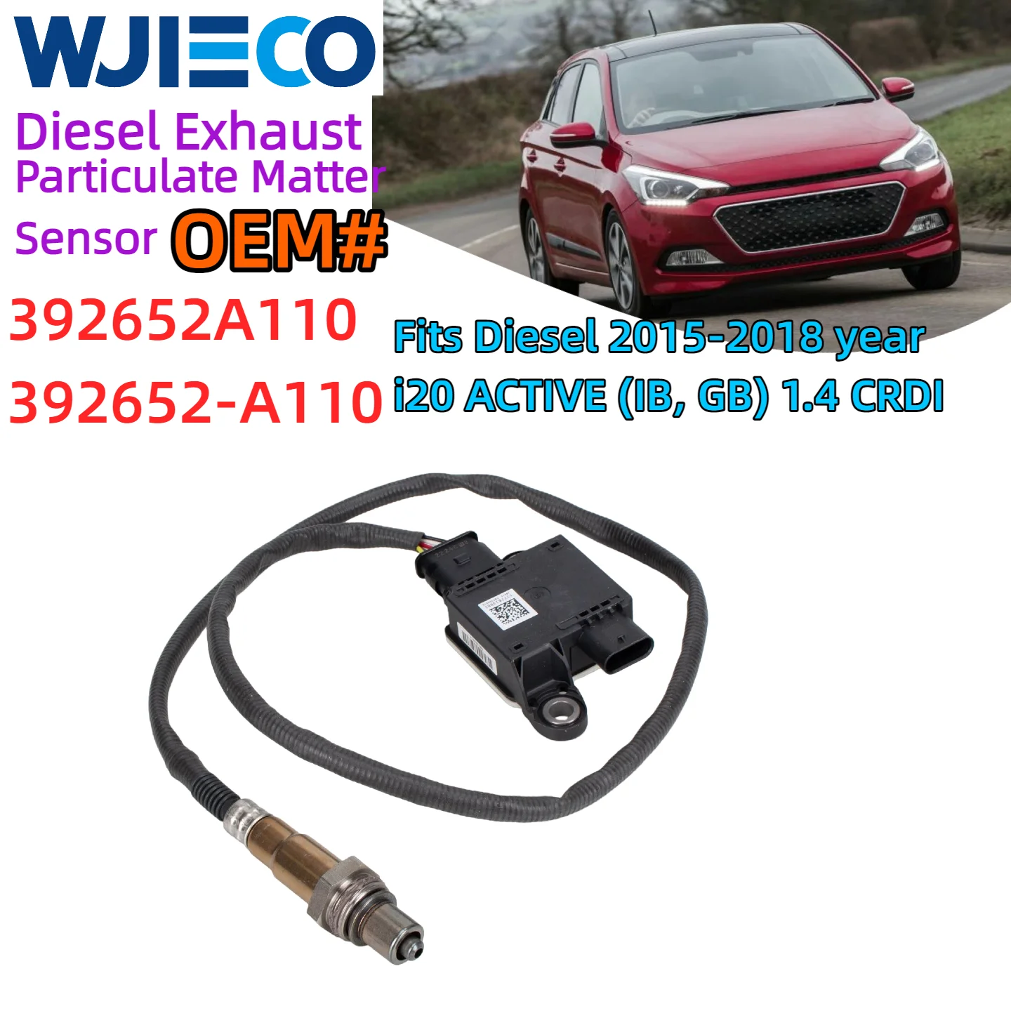 

39265-2A110 0281006510 0281006511 Particulate Matter PM Sensor for Hyundai KIA RIO III (UB) 1.4 CRDi 2011-2018 Year