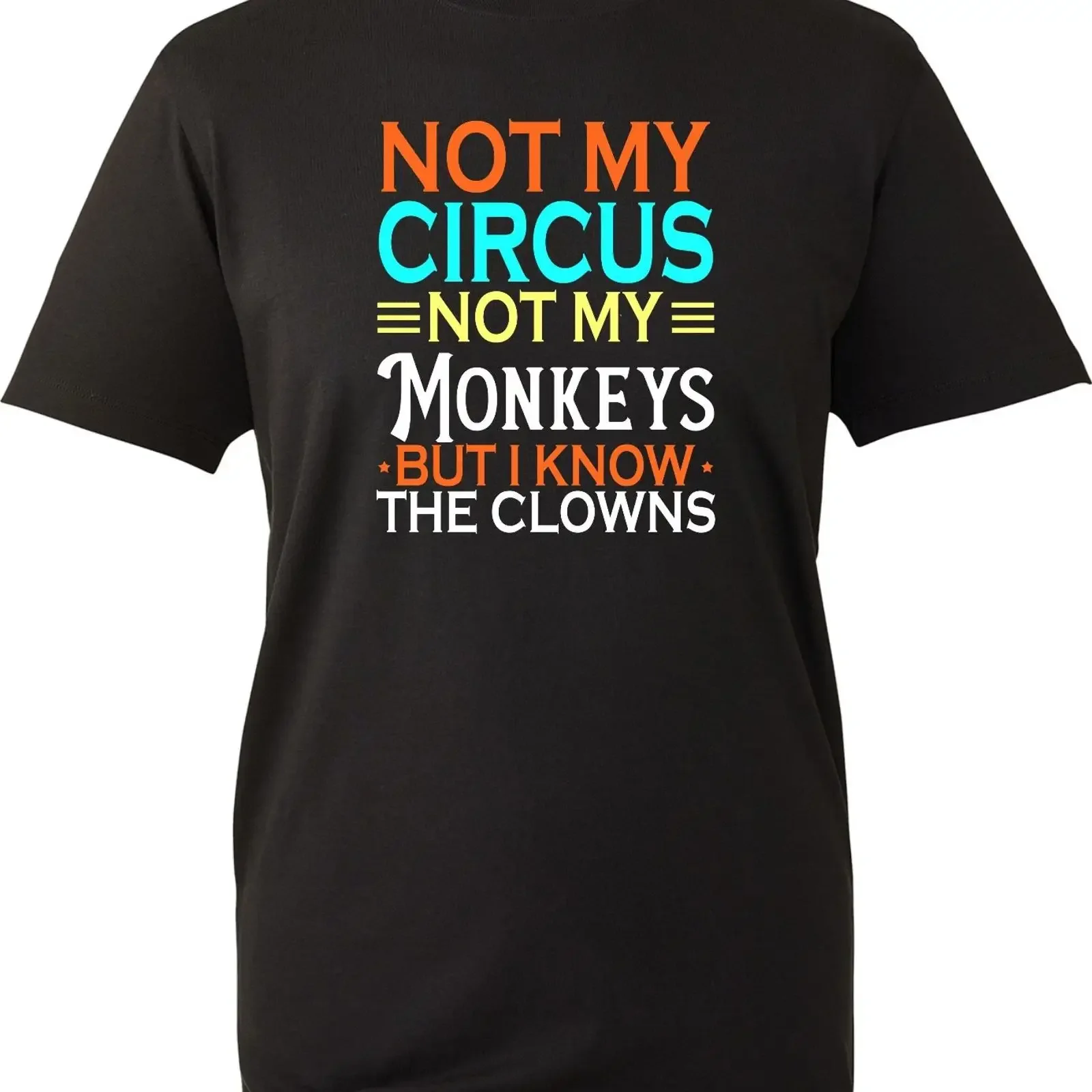 Not My Circus Monkeys T Shirt Herren lustig Spruch Neuheit Witz Geschenk Top vintage Washed Versatile fashion Slightly