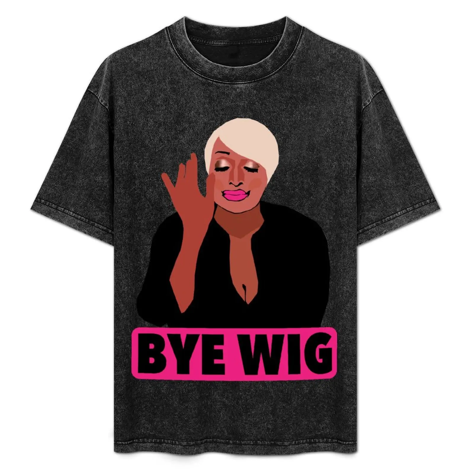 NENE LEAKES|Bye Wig|RHOA(Real Housewives of Atlanta) T-Shirt Classic Graphic Short Sleeve Top