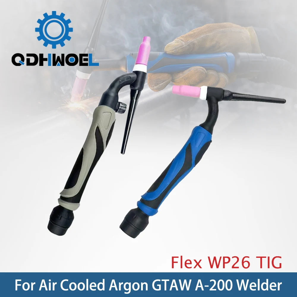 

Корпус горелки QDHWOEL WP26 Flex TIG с воздушным охлаждением для головки сварочной горелки Argon GTAW A-200