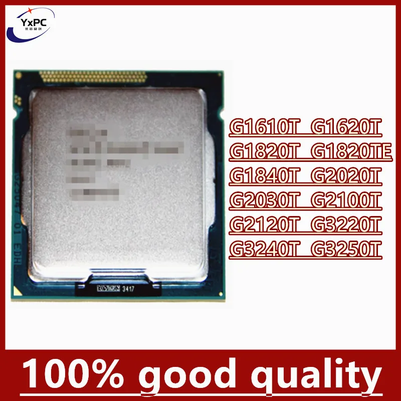 

G1610T G1620T G1820T G1820TE G1840T G2020T G2030T G2100T G2120T G3220T G3240T G3250T CPU