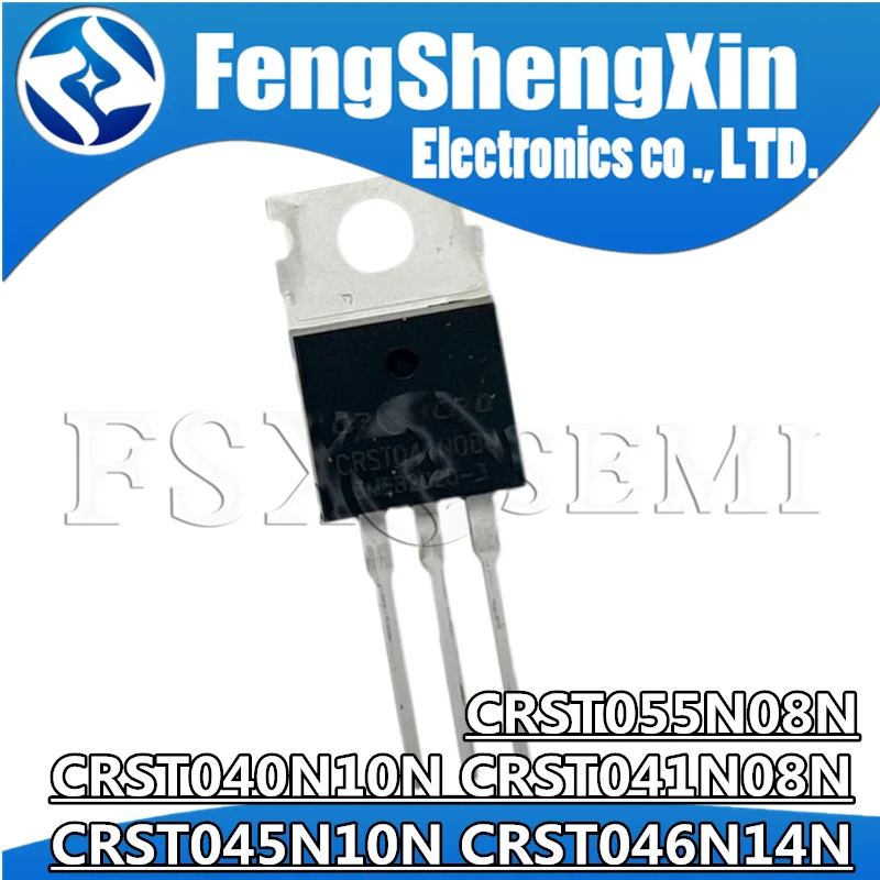 10pcs CRST040N10N  CRST041N08N  CRST045N10N  CRST046N14N CRST055N08N TO-220 MOSFET