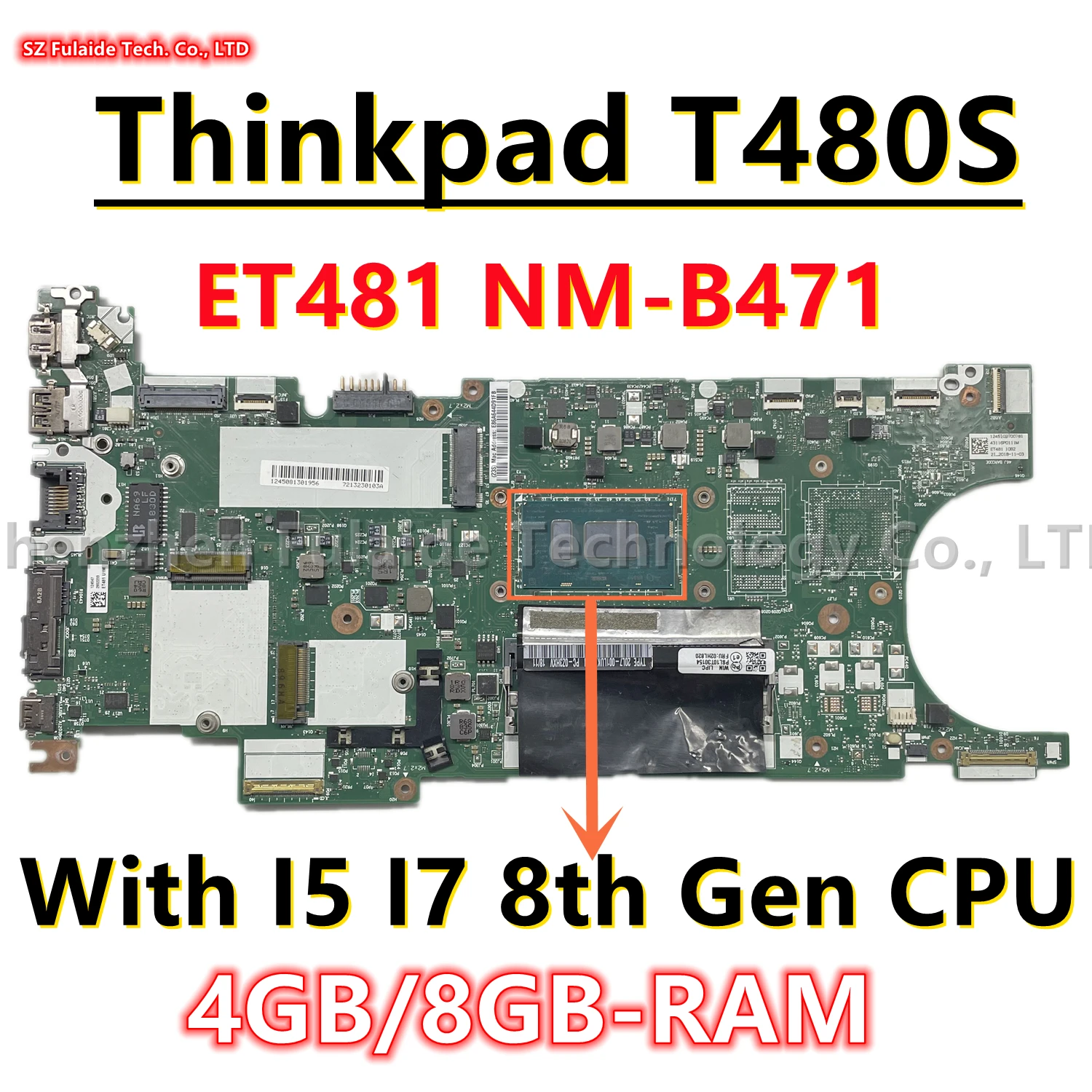 ET481 NM-B471 For Lenovo Thinkpad T480S Laptop Motherboard With I5-8350 I5-8250 I7-8550 CPU 4GB/8GB-RAM 02HL820 01LV606 01YU124