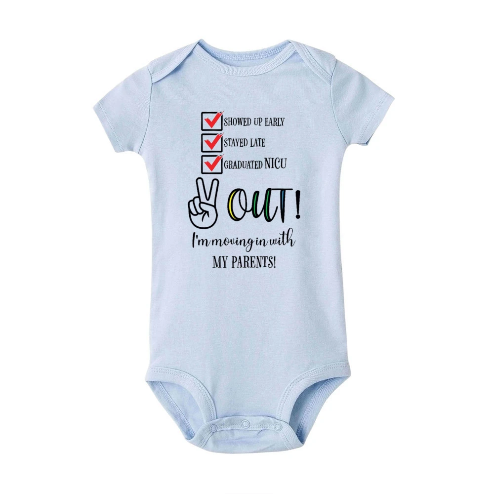 Showed Up Early Stayed Late Graduated Nicu Out I\'m Moving with My Parents Baby Romper Funny Newborn Bodysuit Cute Infant Clothes