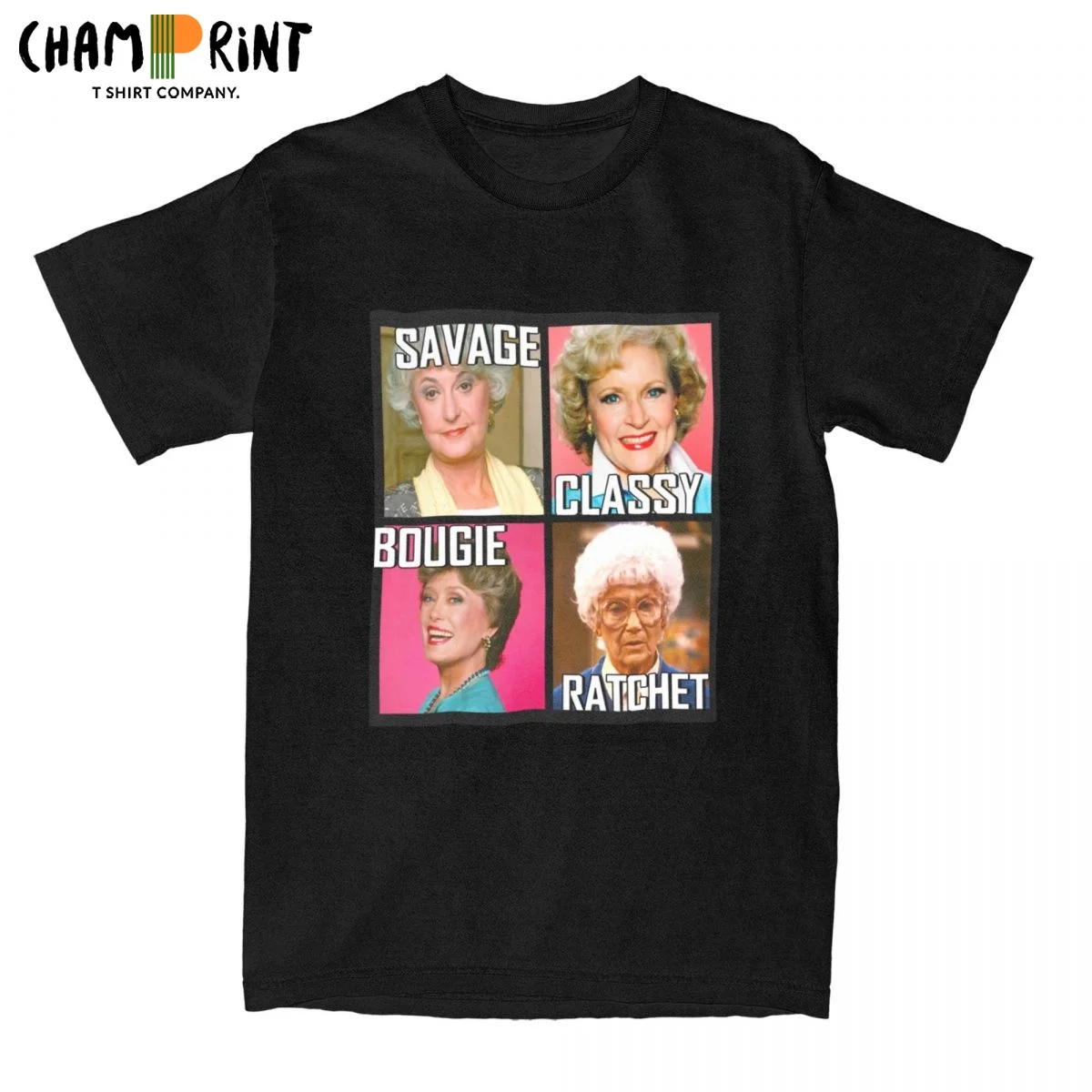 Uomo Golden Girls Savage Classy Bougie Ratchet magliette Betty White Pure Cotton Clothes maglietta girocollo manica corta T-Shirt