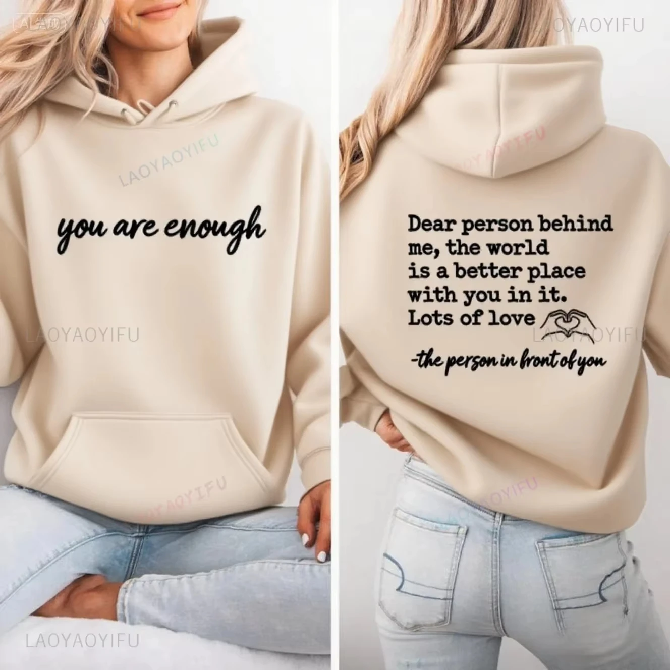 You Are Enough Dear Person Behind Me Two Sided Hoodie Back and Front Hoodie Positivity Sweatshirt Suicide Prevention Sweatshirt
