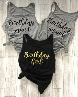 

Vest birthday girl birthday squad tops funny women sleeveless birthday gift tanks