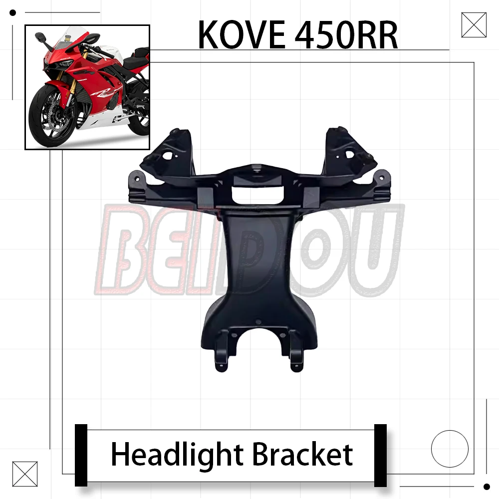 

For KOVE 450RR RR450 450 RR Motorcycle Original Headlight Bracket Spotlight Bracket Headlight Bracket