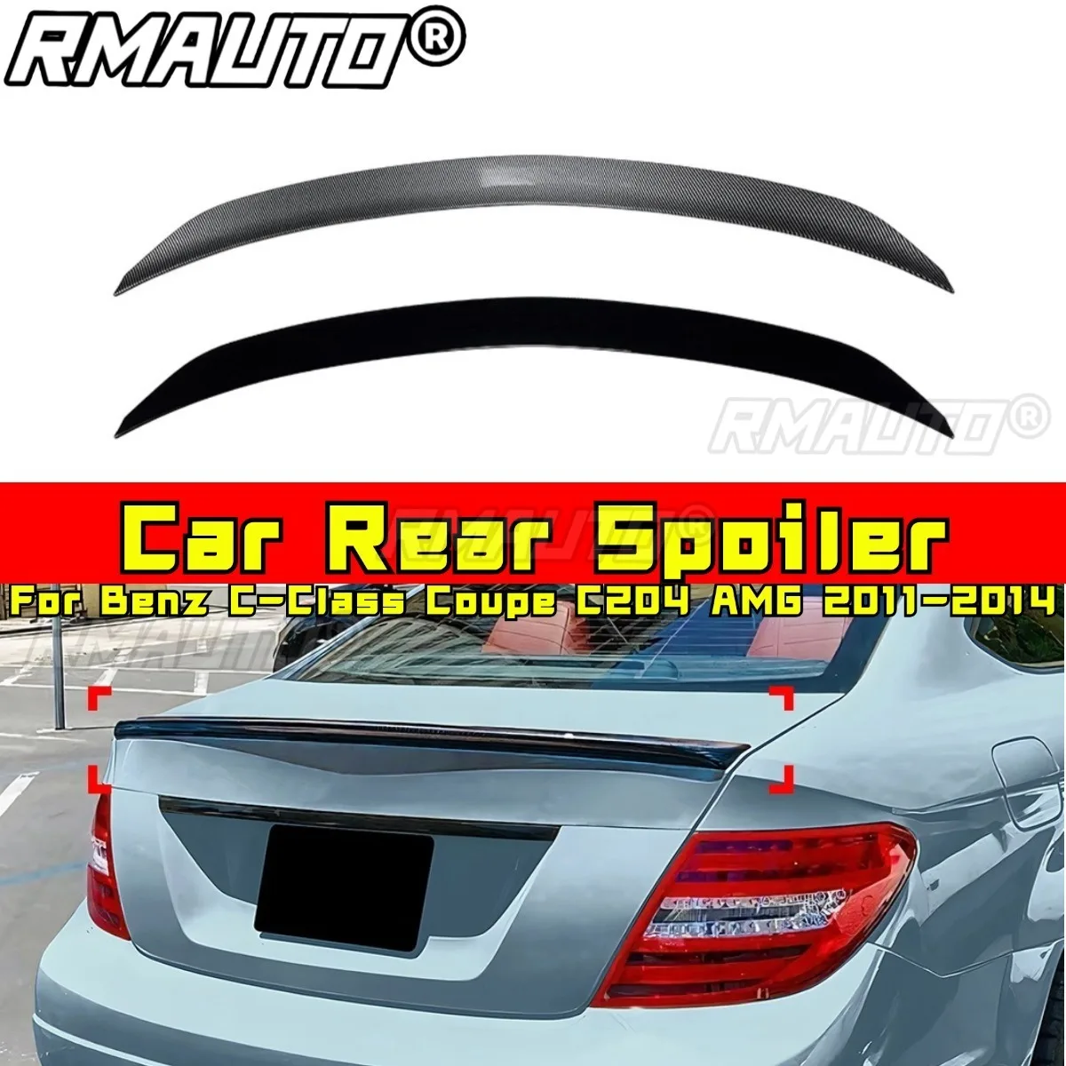 For Benz C-Class Coupe C204 AMG Car Rear Spoiler Wing For Benz C-Class Coupe C204 AMG 2011-2014 Rear Trunk Spoiler Tunning Part