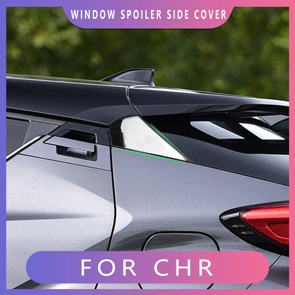 For Toyota C-HR CHR 2016 2017 2018 2019 2020 2021 Rear Window Spoiler Side Cover Tail Triangle Trim Decoration Accessories