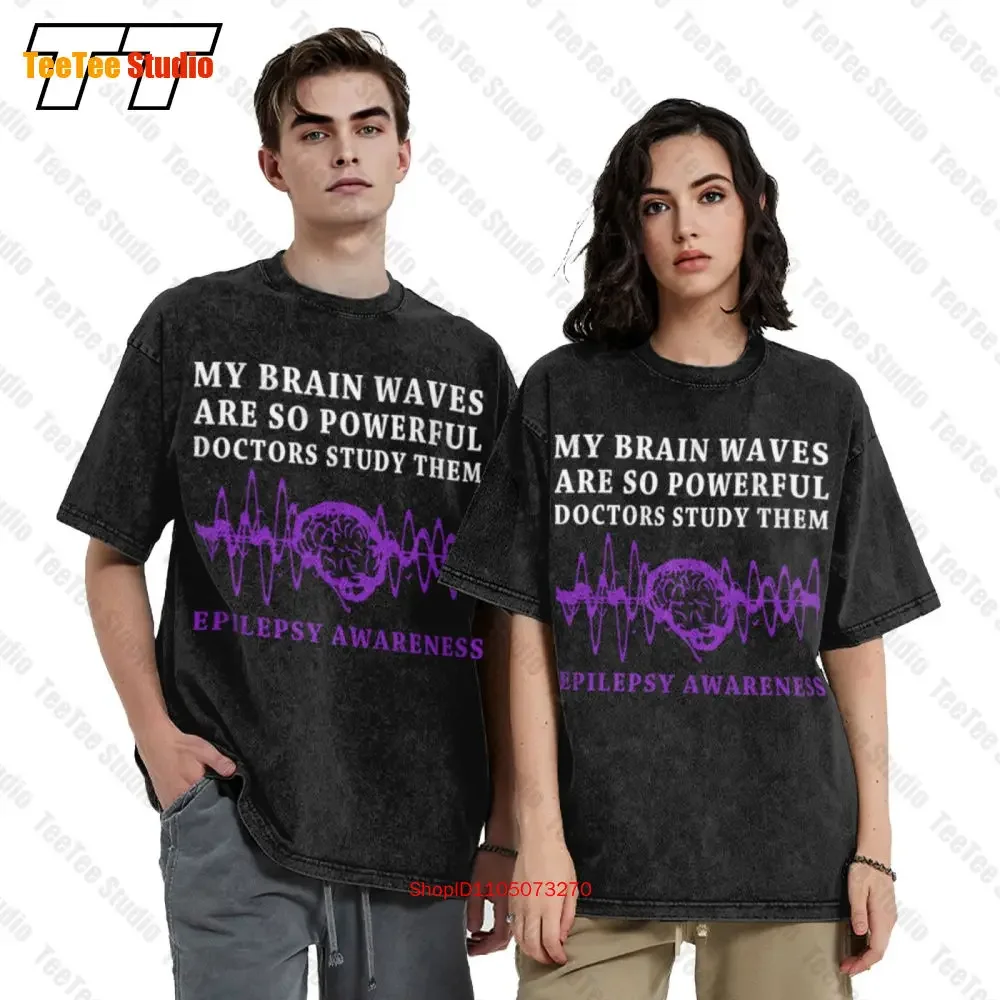 My Brain Waves Are So Powerful Doctors Study Them Epilepsy Awareness Hip Hop T-Shirt FF7B