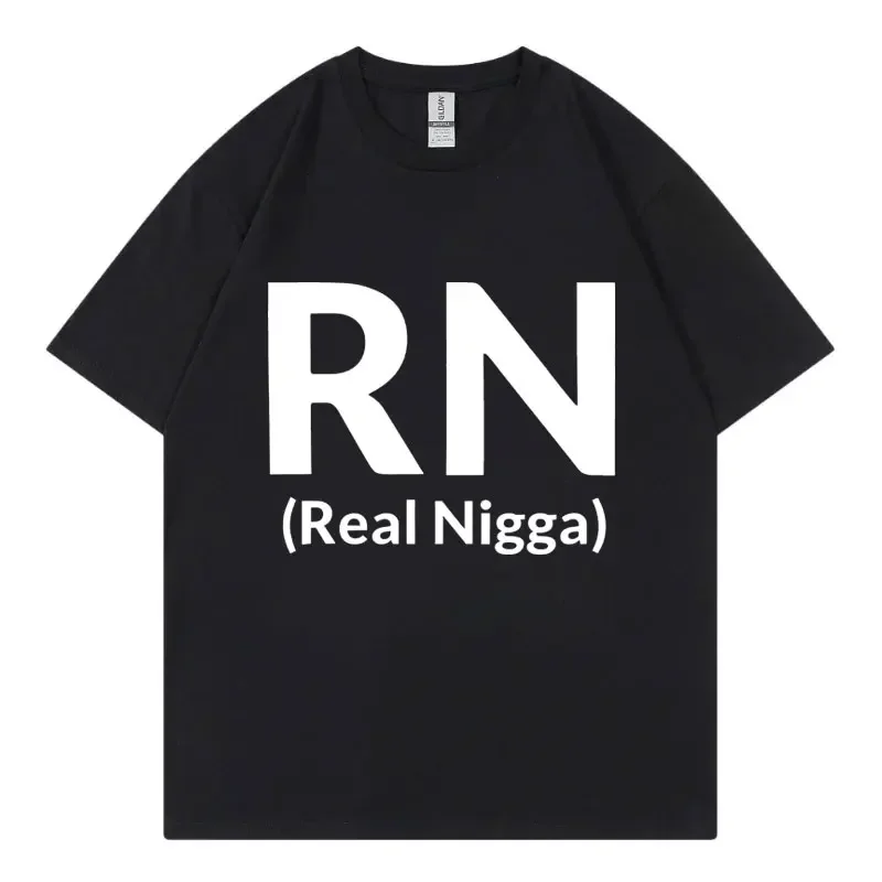 

Футболка RN Real Nigga Fun Meme, уличная модная футболка, женская повседневная хлопковая милая повседневная футболка с короткими рукавами