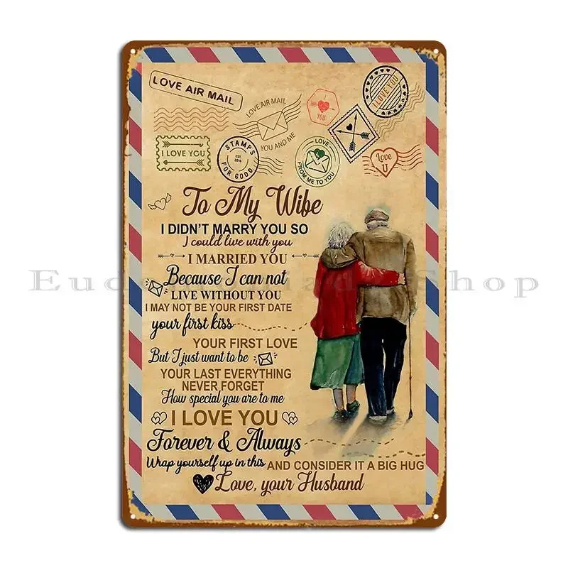 Letter To My Wife You Are Last Everything Never Forget Love You Forever And Always Metal Signs Custom Mural Bar Living Room
