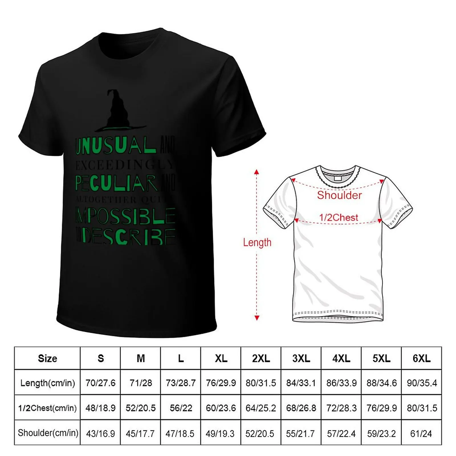 Unusual and Exceedingly Peculiar - Wicked Musical Quote T-Shirt t shirt for man 100 percent cotton T-Shirt